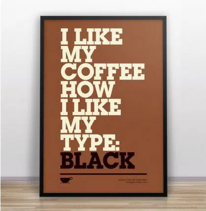 unny Posters and Memes Coffee and typography