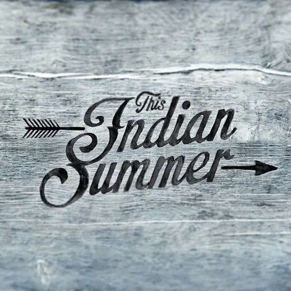 This Indian Summer