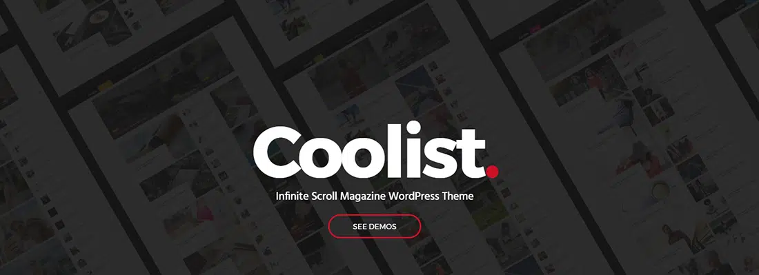 Coolist Infinite Scroll Magazine WordPress Theme