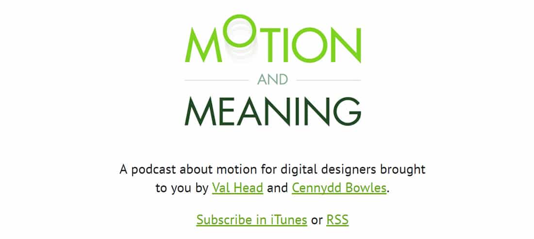 Motion And Meaning A podcast about motion design for digital designers with Val