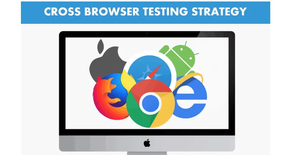 Cross-browser Compatibility - Cross Browser Testing