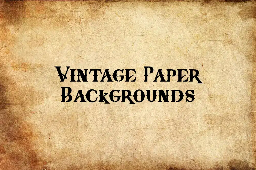 The Best Free Vintage Paper Backgrounds