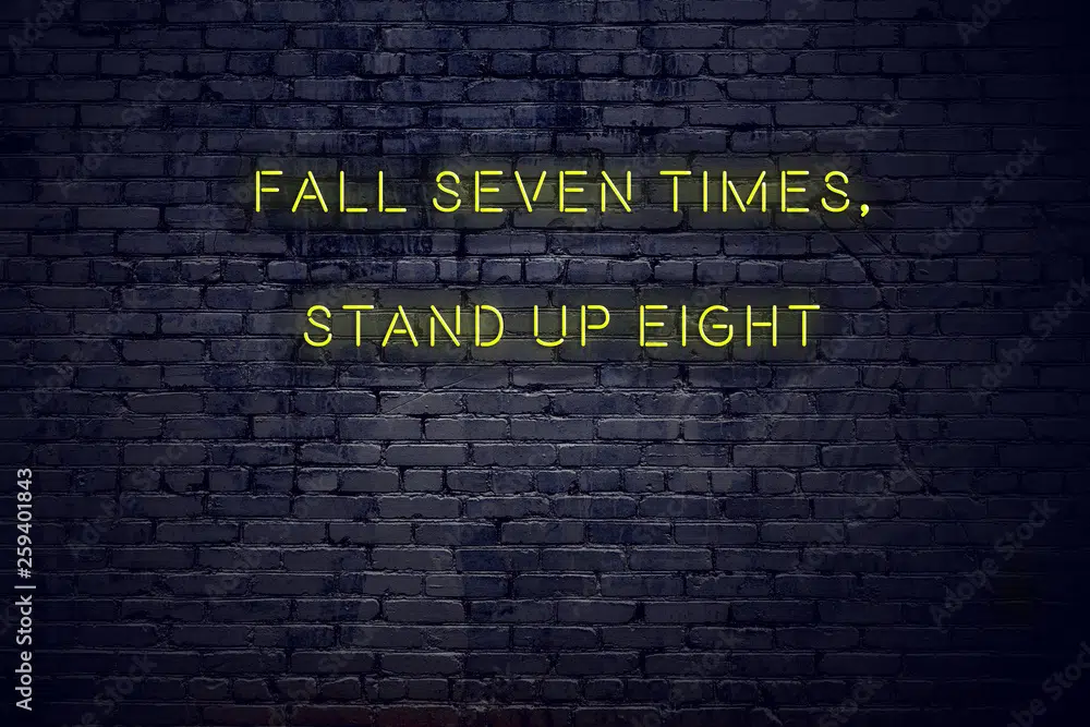 Free Motivational Wallpapers to have for 2022: "Fall Seven Times, Stand Up Eight"