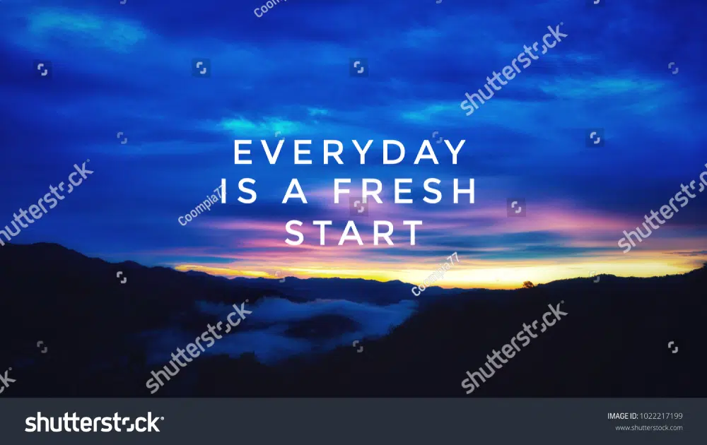 Free Motivational Wallpapers to have for 2022: "Everyday Is A Fresh Start"
