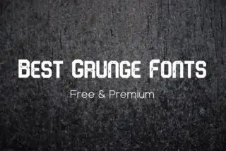 Best Grunge Fonts